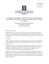 Statement by the Delegation of Norway  in response to the address by the First Deputy Prime Minister and Minister for Foreign Affairs of Serbia, H.E. Ivica Dačić