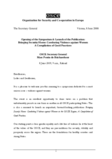 Opening remarks by Marc Perrin de Brichambaut, OSCE Secretary General, at the symposium on violence against women, Vienna, 8 June 2009.
