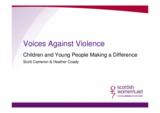 Presentation by Scott Cameron and Heather Coady, Scottish Women's Aid