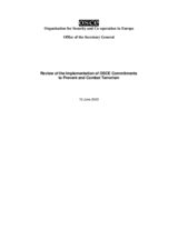 Review of the Implementation of OSCE Commitments to Prevent and Combat Terrorism Review of the Implementation of OSCE Commitments to Prevent and Combat Terrorism