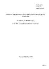 Statement of the Secretary General of the Collective Security Treaty Organization, Nikolay Bordyuzha (ru)