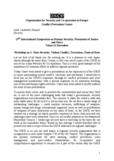 Statement by the Director of the Conflict Prevention Centre at the 23rd International Symposium on Human Security: Promotion of Justice and Peace Statement by the Director of the Conflict Prevention Centre at the 23rd International Symposium on Human Security: Promotion of Justice and Peace