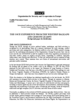 Contribution of the Conflict Prevention Centre to the International Conference on Conflict Management and Conflict Prevention Lessons Learned and Best Practices from the Western Balkans Contribution of the Conflict Prevention Centre to the International Conference on Conflict Management and Conflict Prevention Lessons Learned and Best Practices from the Western Balkans