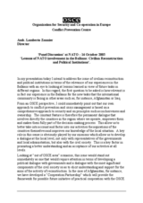 Presentation by the Director of the Conflict Prevention Centre at the NATO panel discussion "Lessons of NATO involvement in the Balkans: Civilian Reconstruction and Political Institutions" Presentation by the Director of the Conflict Prevention Centre at the NATO panel discussion "Lessons of NATO involvement in the Balkans: Civilian Reconstruction and Political Institutions"