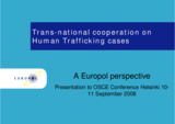 Speech by Steve Harvey, Leader of Trafficking in Human Beings Group, EUROPOL