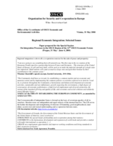 Regional Economic Integration: Selected Issues, a paper prepared by the Office of the Co-ordinator of OSCE Economic and Environmental Activities