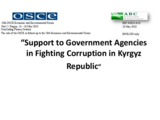 Presentation by the Speaker Ms. Nuripa Mukanova, Secretary General, Anti-Corruption Business Council, Kyrgyzstan