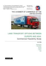 Land Transport Options between Europe and Asia: Commercial Feasibility Study by the Chamber of Commerce of the United States of America