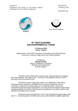 Implementation of the SAFE Framework of Standards and the Revised Kyoto Convention to Improve Trade Security and Trade Facilitation, Remarks by Mr. Michael Schmitz, Director Compliance & Facilitation World Customs Organization