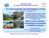 Ways to improve Efficiency of International Road Transport: The UNECE Contribution by Mr. Michalis Adamantiadis, Transport Facilitation and Economics Section, UNECE
