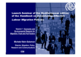 Presentation Ms. Klein-Solomon, Director, Migration Policy Research and Communications, IOM, Geneva
