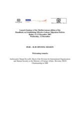 Opening Speech Ambassador Kovacic, Ministry of Foreign Affairs, Slovenia