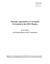 Review Report on Strategic Approaches to Corruption Prevention in the OSCE Region by Ms. Gretta Fenner Zinkernagel, Managing Director