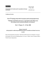 The WCO SAFE Framework of Standards - Concept, Development, Provisions and Implementation