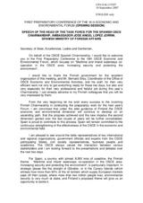 Speech of the head of the task force for the Spanish OSCE Chairmanship, Ambassador Jose Angel Lopez Jorrin, Spanish ministry of foreign affairs