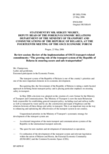 Statement by Mr. Sergey Negrey, Deputy Head of the Foreign Economic Relations Department, Ministry of Transport and Communication of Belarus, "The growing role of the transport system of the Republic of Belarus in ensuring secure and safe transportation"