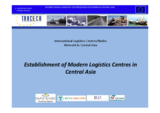 Presentation by Tom Kennedy, Team Leader, European Commission-funded Logistics Centre Project in Central Asia