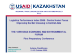 Presentation by Oleg Samukhin, Transport Economist, USAID Regional Trade Liberalization and Customs project