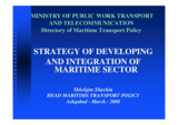 Presentation by Shkelqim Xhaxhiu, Ministry of Public Work Transport and Telecommunication, Albania