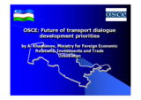 Presentation by Dr. Abdulla Khashimov, International Transport and Communications Department of MFERIT of the Republic of Uzbekistan