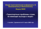 Presentation by Turdalz uulu Janzbek, Ministry of Transport and Communication, Kyrgyz Republic