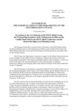 Statement by the Italian EU Presidency in response to the addresses by the Co-Chairmen of the Minsk Group and by the Personal Representative of the OSCE CiO, Ambassador Andrzej Kasprzyk, and to the report by the Head of the High-Level Planning Group