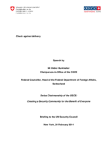 Speech by OSCE Chairperson, Swiss Foreign Minister Didier Burkhalter Speech by OSCE Chairperson, Swiss Foreign Minister Didier Burkhalter