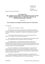 Statement by the Delegation of the Russian Federation in response to the statements by delegations on the abduction of the Estonian police officer Mr. E. Kohver