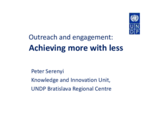 Peter Serenyi: Outreach and engagement: Achieving more with less