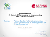 Robert Murataj: Aarhus Centres' efforts in promoting good governance in management of natural resources