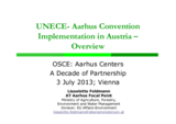 Lieselotte Feldmann: UNECE- Aarhus Convention Implementation in Austria: Overview