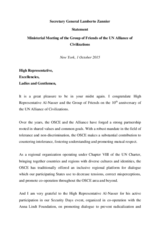 Statement by OSCE Secretary General Lamberto Zannier to the Ministerial Meeting of the Group of Friends of the UN Alliance of Civilizations Statement by OSCE Secretary General Lamberto Zannier to the Ministerial Meeting of the Group of Friends of the UN Alliance of Civilizations