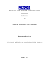 Final Document of the Fifth Meeting of the OSCE Ministerial Council, Budapest, 7-8 December 1995 (fr)