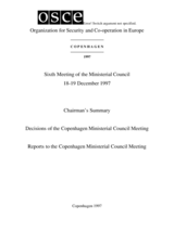 Final Document of the Sixth Meeting of the OSCE Ministerial Council, Copenhagen, 18-19 December 1997