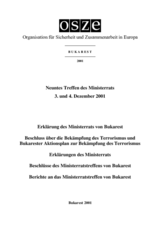 Final Document of the Ninth Meeting of the OSCE Ministerial Council, Bucharest, 3-4 December 2001 (de) Final Document of the Ninth Meeting of the OSCE Ministerial Council, Bucharest, 3-4 December 2001 (de)