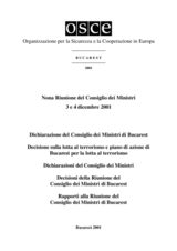 Final Document of the Ninth Meeting of the OSCE Ministerial Council, Bucharest, 3-4 December 2001 (it)