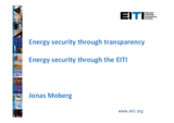 Session 3: Presentation by Jonas Moberg, Extractive Industries Transparency Initiative