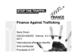 Presentation by Sara Dixon, Co-Chair, Finance Against Trafficking, STOP THE TRAFFIK