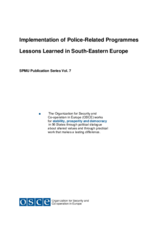 Implementation of Police-Related Programmes - Lessons Learned in South-Eastern Europe