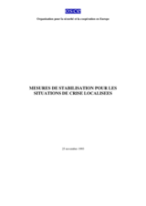 Mesures de stabilisation pour les situations de crise localisées