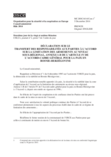 Déclaration sur le transfert des responsabilités aux parties à l’accord sur la limitation des armements au niveau sous-régional, Annexe 1-B de l’Article IV de l’Accord-cadre général pour la paix en Bosnie-herzégovine