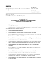 Decision No. 877, Forwarding of Draft of Documents to the Ministerial Council (it)