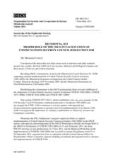 Decision No. 8/11 on the proper role of the OSCE in facilitation of United Nations Security Council resolution 1540 Decision No. 8/11 on the proper role of the OSCE in facilitation of United Nations Security Council resolution 1540