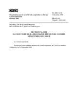 Décision No 12/08 sur les dates et lieu de la prochaine réunion du Conseil ministériel de l’OSCE