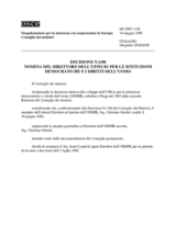 Decisione N.1/08 sulla nomina del Direttore dell’Ufficio per le istituzioni democratiche e i diritti dell’uomo 