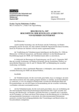 Beschluss Nr. 9/07 über die Bekämpfung der sexuellen Ausbeutung von Kindern im Internet