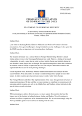 Statement by the Delegation of Norway in response to the presentations on European security by Mr. A. Michaelis and by Prof. Dr. J. Voorhoeve