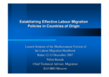Introduction Mr. Nilim Baruah, Chief Technical Advisor, Regional Migration Programme, ILO Moscow (former Head, IOM Labour Migration Department)