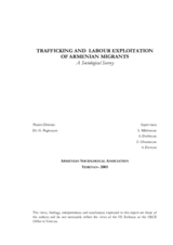 Trafficking and Labour Exploitation of Armenian Migrants. A Sociological Survey