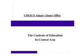 Presentation by UNESCO, Almaty Cluster Office Presentation by UNESCO, Almaty Cluster Office
